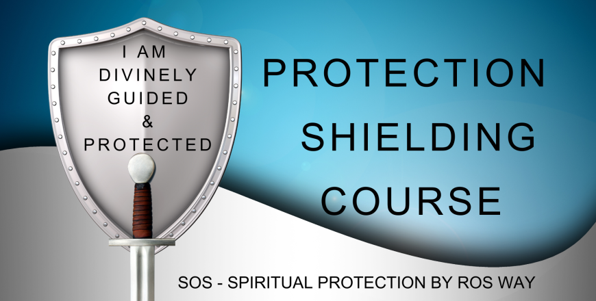 A-Z SOS PART 3 -PROTECTION & SHIELDING Course